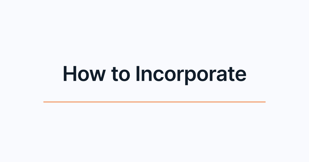 How to Incorporate